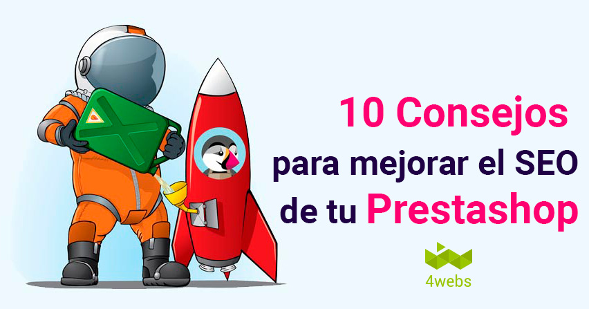 10 Consejos para mejorar el SEO de tu tienda Prestashop